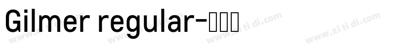 Gilmer regular字体转换